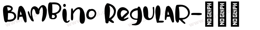 Bambino Regular字体转换